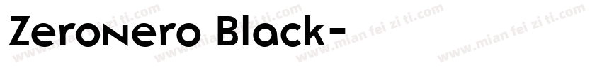 Zeronero Black字体转换